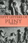 Fifty Letters of Pliny - Book