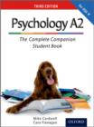 The Complete Companions: A2 Student Book for AQA A Psychology - Book