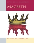 Oxford School Shakespeare: Macbeth - eBook