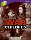 Oxford Reading Tree: Level 11: Treetops Non-Fiction: War Children - Book