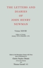 The Letters and Diaries of John Henry Newman: Volume XXVIII: Fellow of Trinity, January 1876 to December 1878 - Book