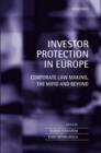 Investor Protection in Europe : Corporate Law Making, The MiFID and Beyond - Book
