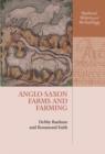 Anglo-Saxon Farms and Farming - Book