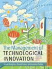 The Management of Technological Innovation : Strategy and Practice - Book