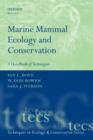 Marine Mammal Ecology and Conservation : A Handbook of Techniques - Book
