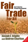 Fair Trade For All : How Trade Can Promote Development - Book