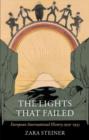 The Lights that Failed : European International History 1919-1933 - Book