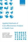 Applied Methods of Cost-effectiveness Analysis in Healthcare - Book