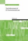The Enforcement of EC Environmental Law - Book