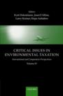 Critical Issues in Environmental Taxation : Volume IV: International and Comparative Perspectives - Book
