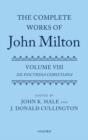 The Complete Works of John Milton: Volume VIII : De Doctrina Christiana - Book