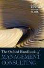 The Oxford Handbook of Management Consulting - Book