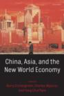 China, Asia, and the New World Economy - Book