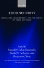 Food Security : Indicators, Measurement, and the Impact of Trade Openness - Book