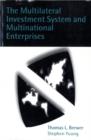 The Multilateral Investment System and Multinational Enterprises - Book