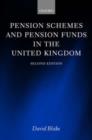 Pension Schemes and Pension Funds in the United Kingdom - Book
