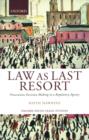 Law as Last Resort : Prosecution Decision-Making in a Regulatory Agency - Book