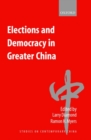 Elections and Democracy in Greater China - Book