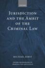 Jurisdiction and the Ambit of the Criminal Law - Book