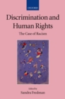 Discrimination and Human Rights : The Case of Racism - Book