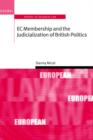 EC Membership and the Judicialization of British Politics - Book