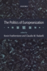 The Politics of Europeanization - Book