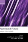 Reason and Nature : Essays in the Theory of Rationality - Book