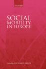 Social Mobility in Europe - Book