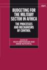 Budgeting for the Military Sector in Africa : The Processes and Mechanisms of Control - Book
