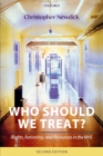 Who Should We Treat? : Rights, Rationing, and Resources in the NHS - Book
