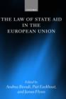 The Law of State Aid in the European Union - Book