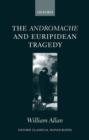 The Andromache and Euripidean Tragedy - Book