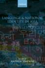 Language and National Identity in Asia - Book