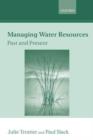 Managing Water Resources, Past and Present - Book