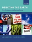The Environmental Politics Reader: Debating the Earth - Book