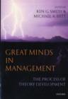 Great Minds in Management : The Process of Theory Development - Book