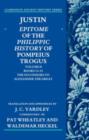 Justin: Epitome of the Philippic History of Pompeius Trogus : Volume II: Books 13-15:The Successors to Alexander the Great - Book