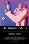 The Russian Mafia : Private Protection in a New Market Economy - Book