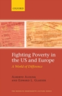 Fighting Poverty in the US and Europe : A World of Difference - Book