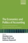 The Economics and Politics of Accounting : International Perspectives on Research Trends, Policy, and Practice - Book