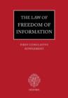 The Law of Freedom of Information: First Cumulative Supplement - Book