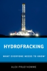 Hydrofracking : What Everyone Needs to Know? - eBook