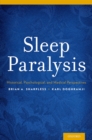 Sleep Paralysis : Historical, Psychological, and Medical Perspectives - eBook