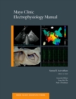Mayo Clinic Electrophysiology Manual - eBook