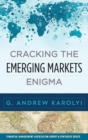 Cracking the Emerging Markets Enigma - Book