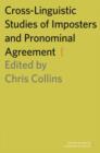 Cross-Linguistic Studies of Imposters and Pronominal Agreement - Book