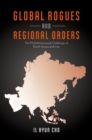 Global Rogues and Regional Orders : The Multidimensional Challenge of North Korea and Iran - eBook