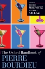 The Oxford Handbook of Pierre Bourdieu - Book