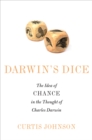 Darwin's Dice : The Idea of Chance in the Thought of Charles Darwin - eBook