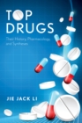 Top Drugs : Their History, Pharmacology, and Syntheses - eBook